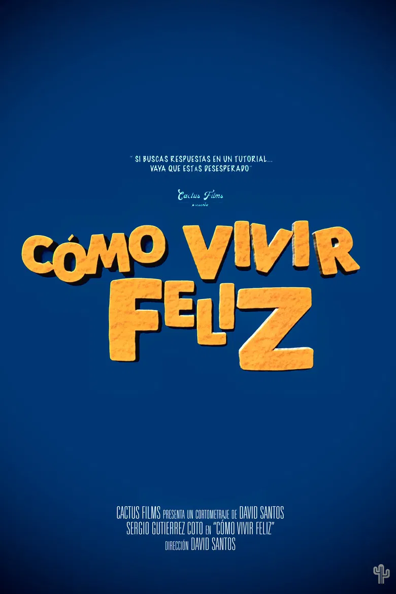 Cómo Vivir Feliz poster background