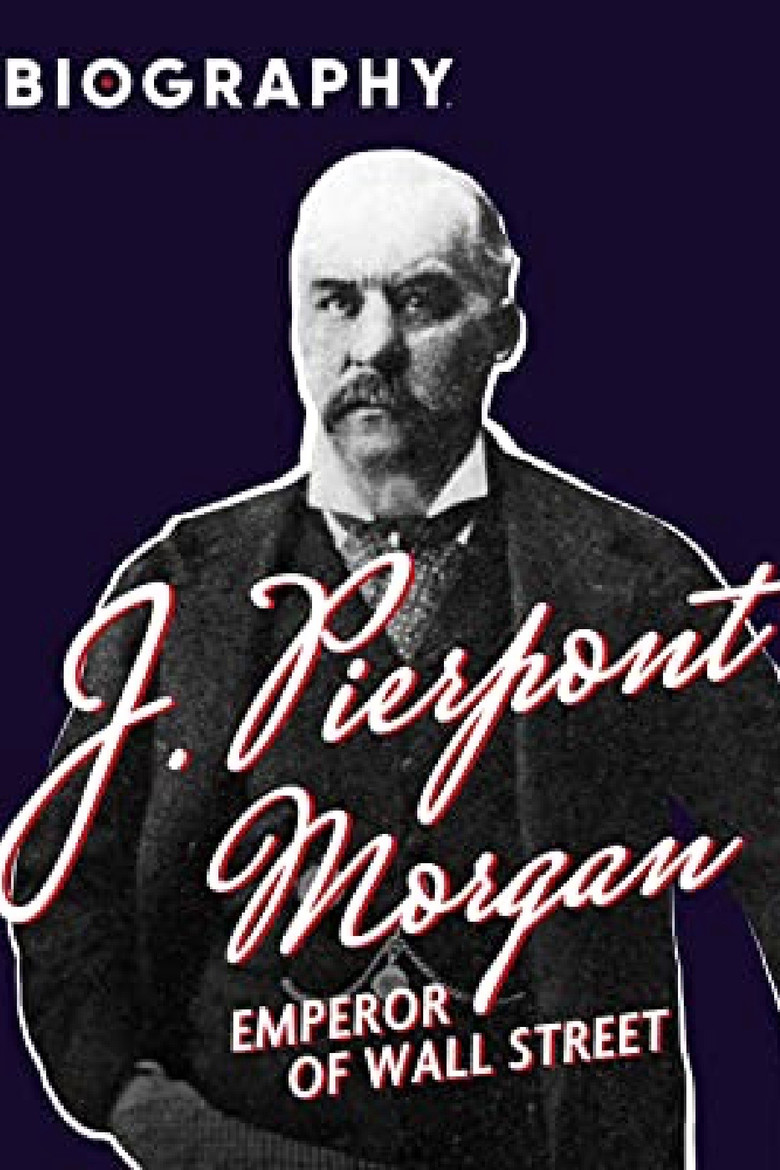 J. Pierpont Morgan: Emperor of Wall Street poster background