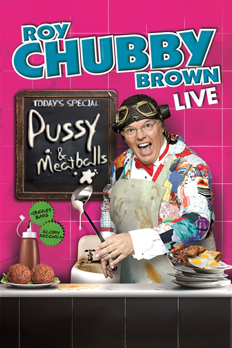 Roy Chubby Brown: Pussy & Meatballs poster background
