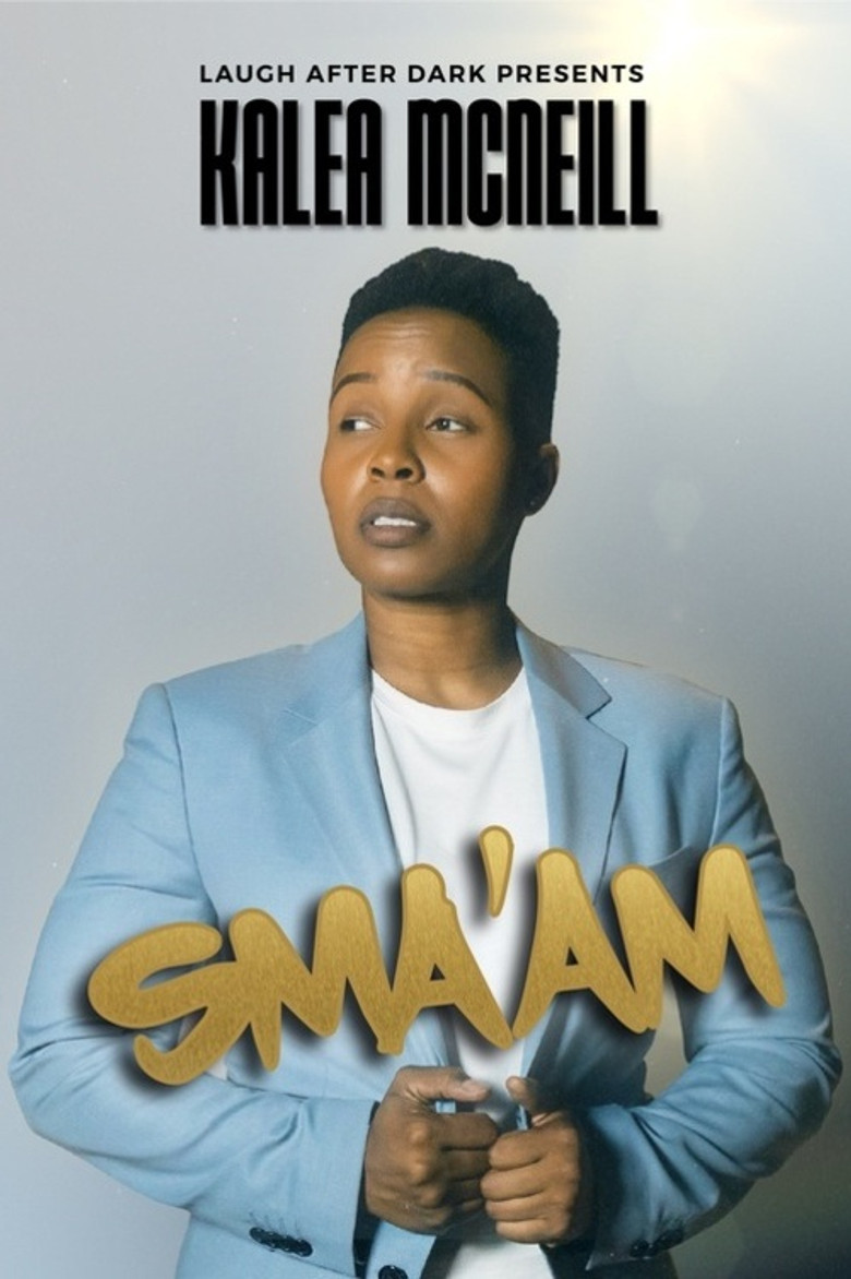 Kalea McNeill: Sma'am poster background