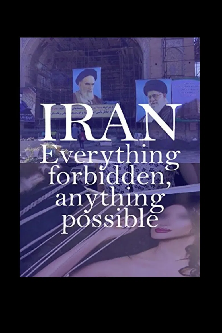 Iran: Everything Forbidden, Anything Possible poster background