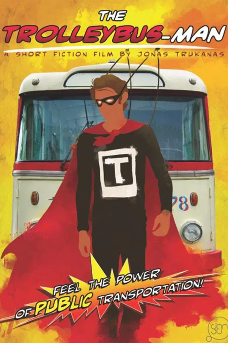 The Trolleybus-Man poster background