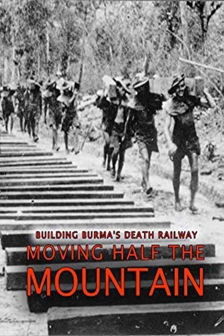 Building Burma's Death Railway: Moving Half the Mountain poster background