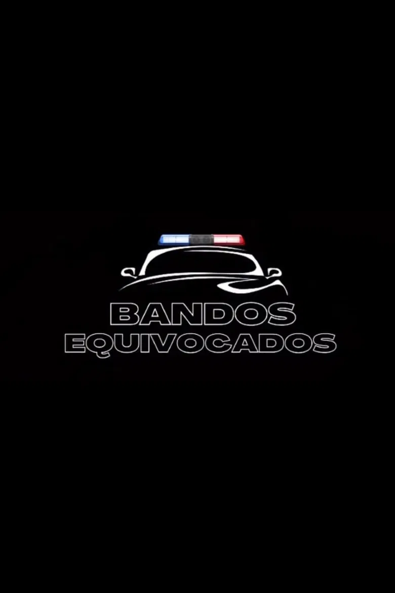 Bandos Equivocados poster background