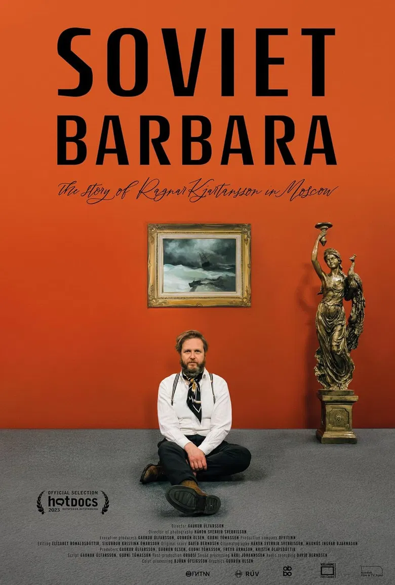 Soviet Barbara: The Story of Ragnar Kjartansson in Moscow poster background