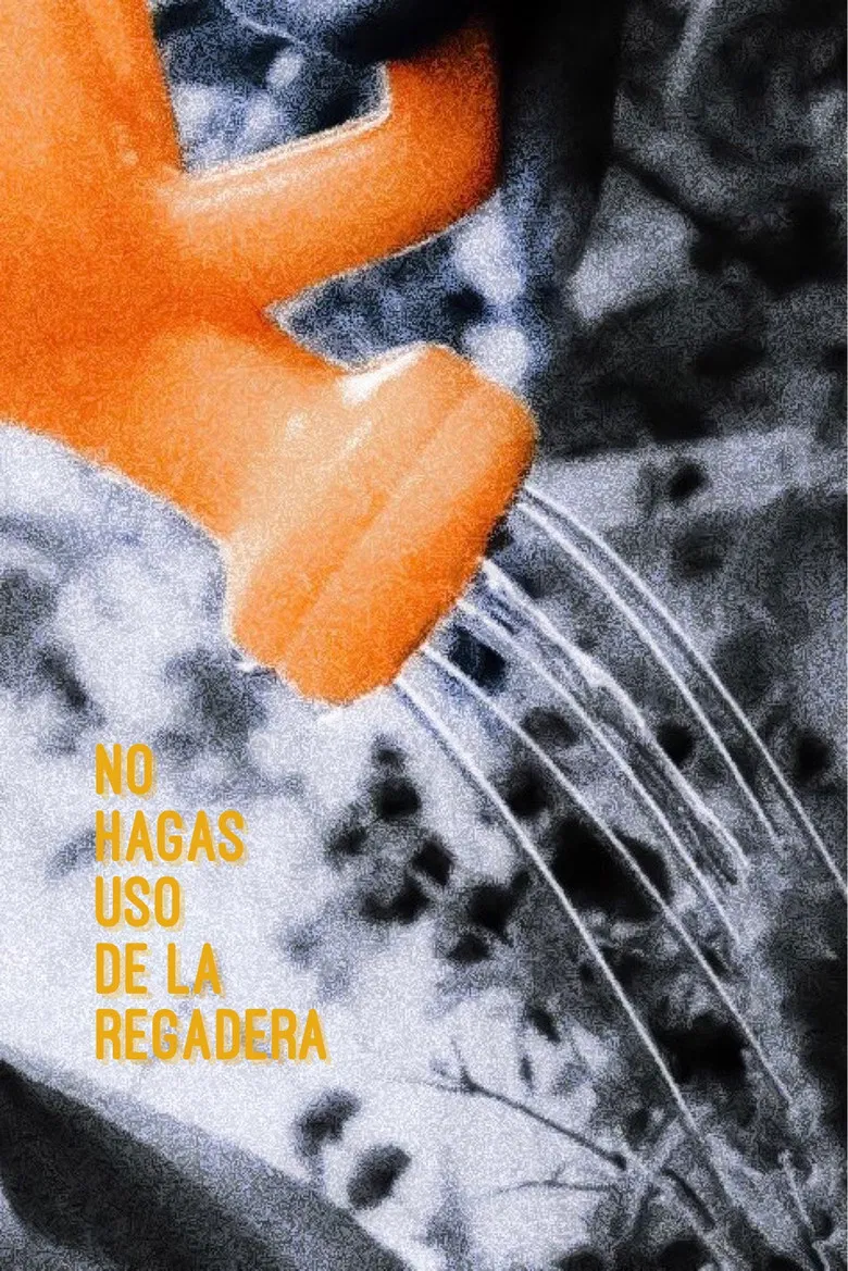 No hagas uso de la regadera poster background