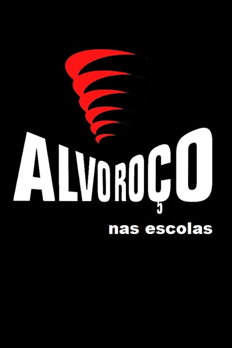 Alvoroço Nas Escolas poster background