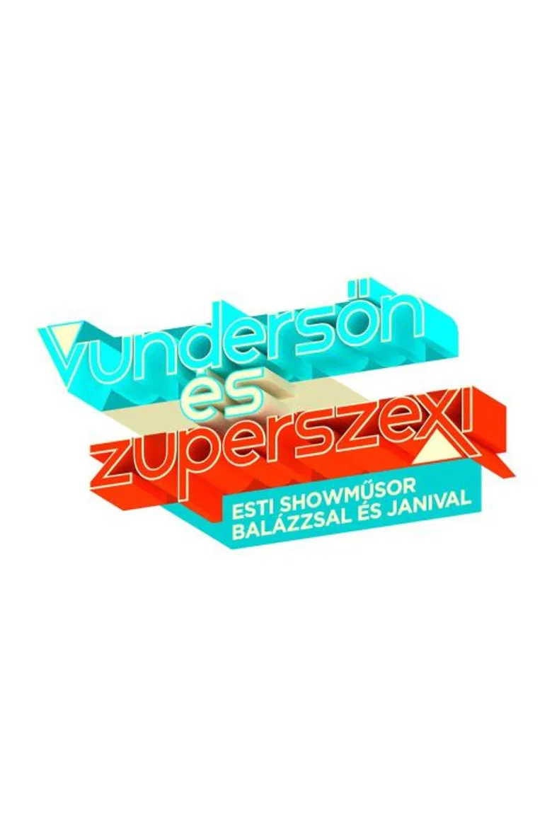 Vundersőn és Zuperszexi poster background
