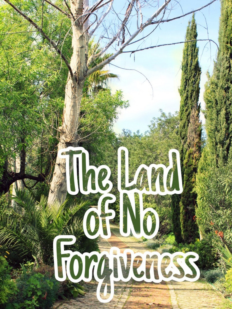 The Land of No Forgiveness poster background