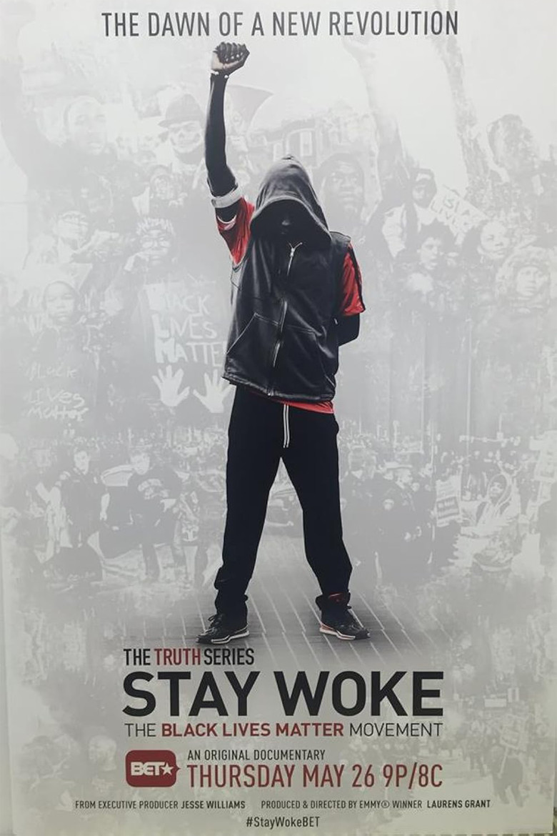 Stay Woke: The Black Lives Matter Movement poster background