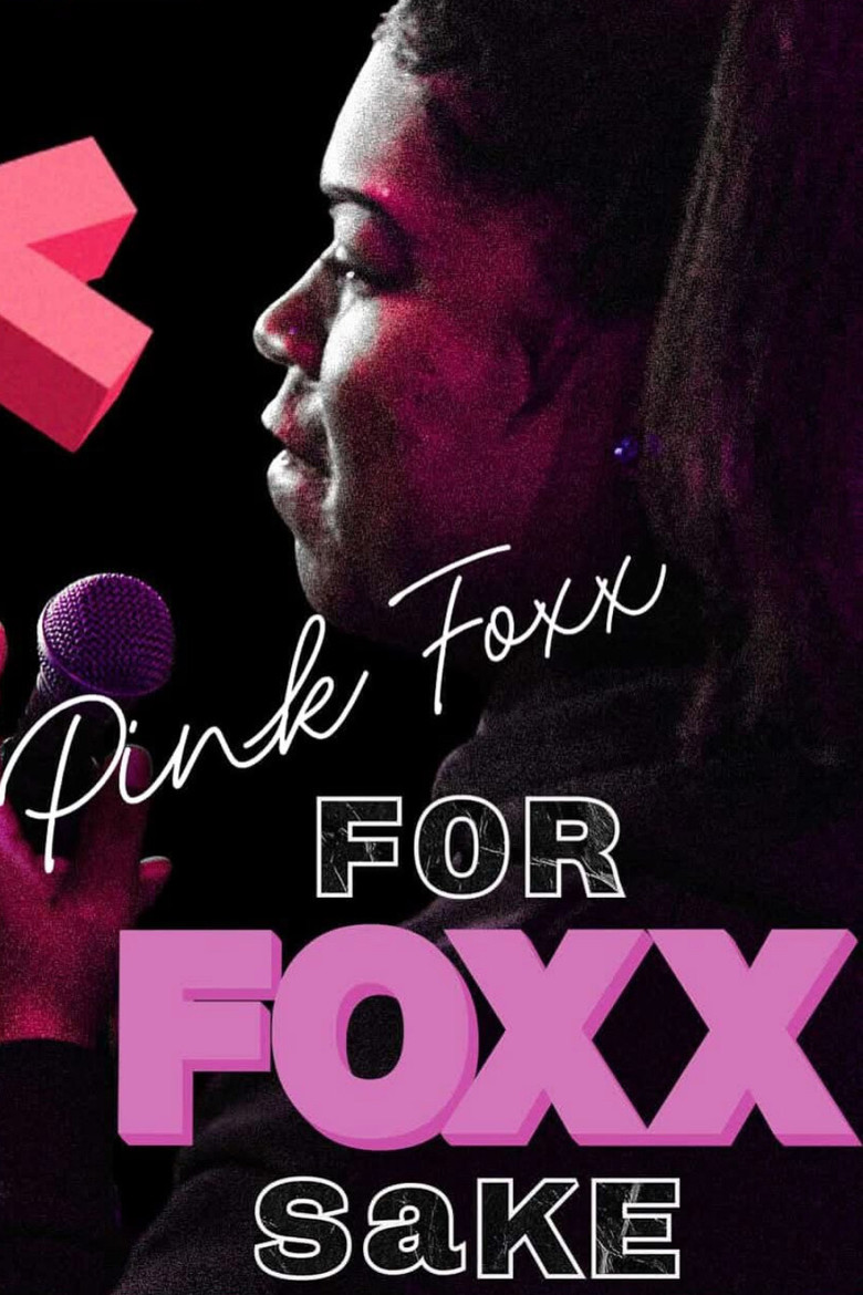 Pink Foxx: For Foxx Sake poster background
