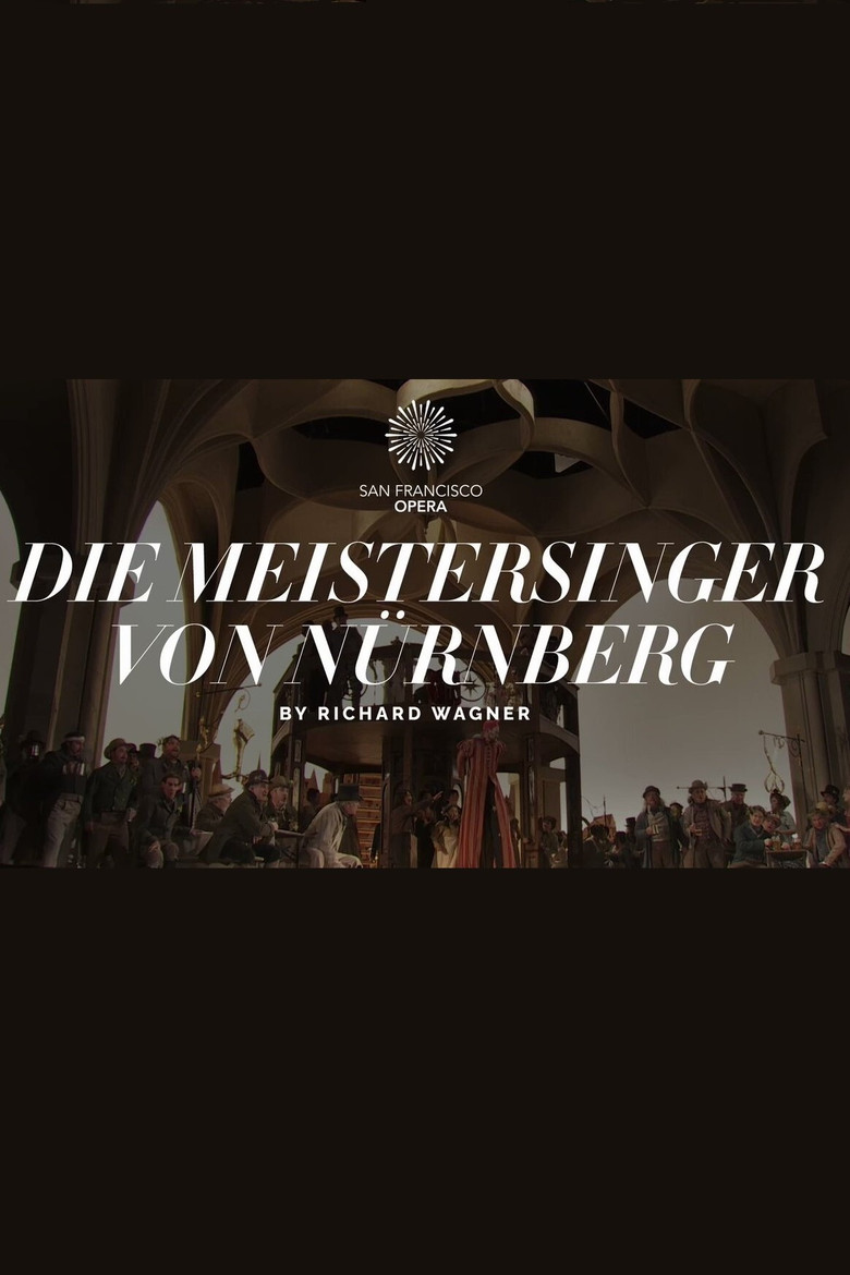 Die Meistersinger von Nürnberg - The San Francisco Opera poster background