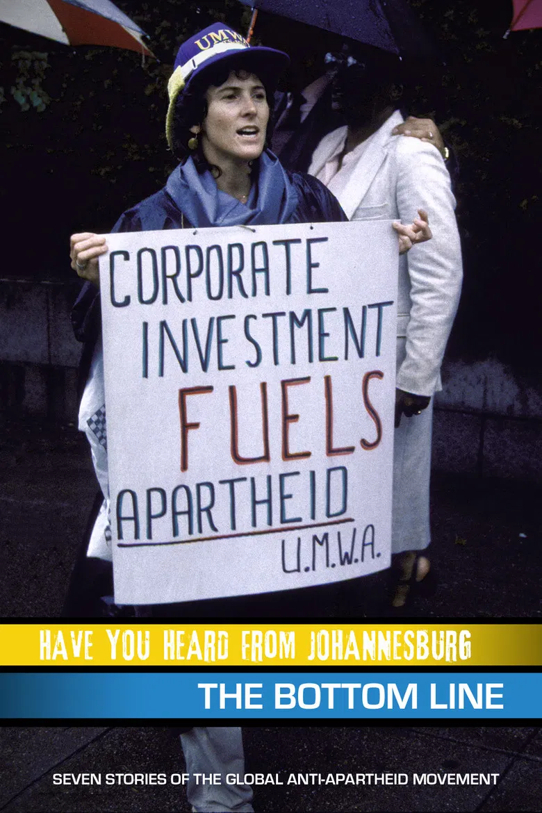 Have You Heard from Johannesburg: The Bottom Line poster background
