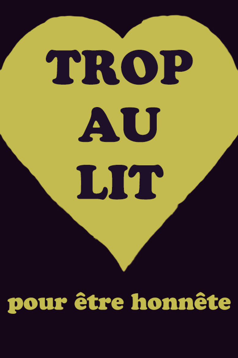 Trop au lit pour être honnête poster background