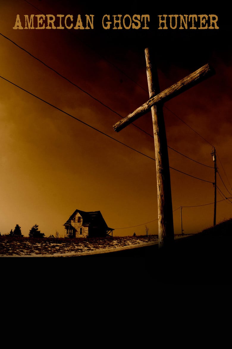 American Ghost Hunter poster background