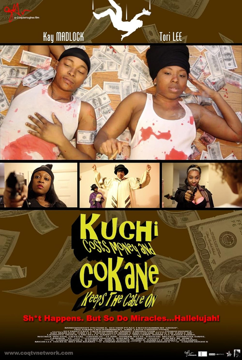 Kuchi Costs Money and CoKane Keeps the Cable On poster background