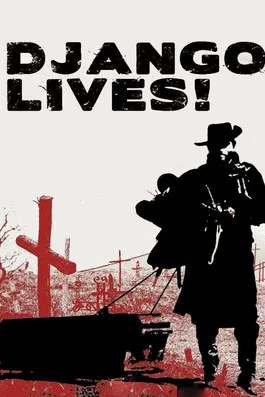 Django Lives! poster background