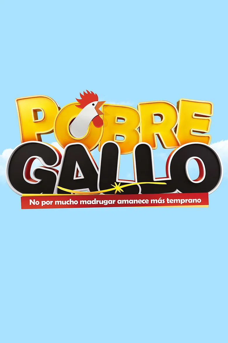 Pobre Gallo poster background