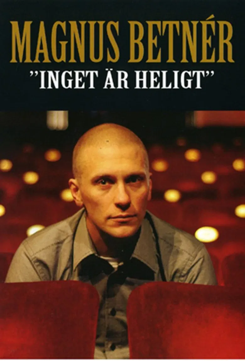 Magnus Betnér - Inget är Heligt poster background