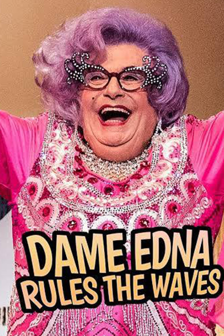 Dame Edna Rules The Waves poster background