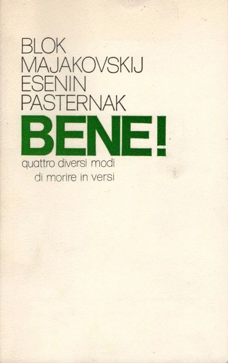 Bene! Quattro diversi modi di morire in versi: Majakovskij-Blok-Esènin-Pasternak poster background