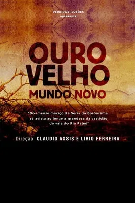 Ouro Velho, Mundo Novo poster background