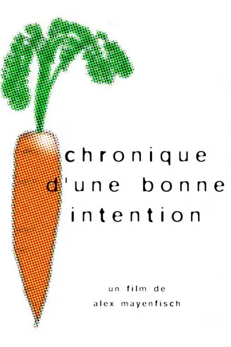 Chronique d'une bonne intention poster background