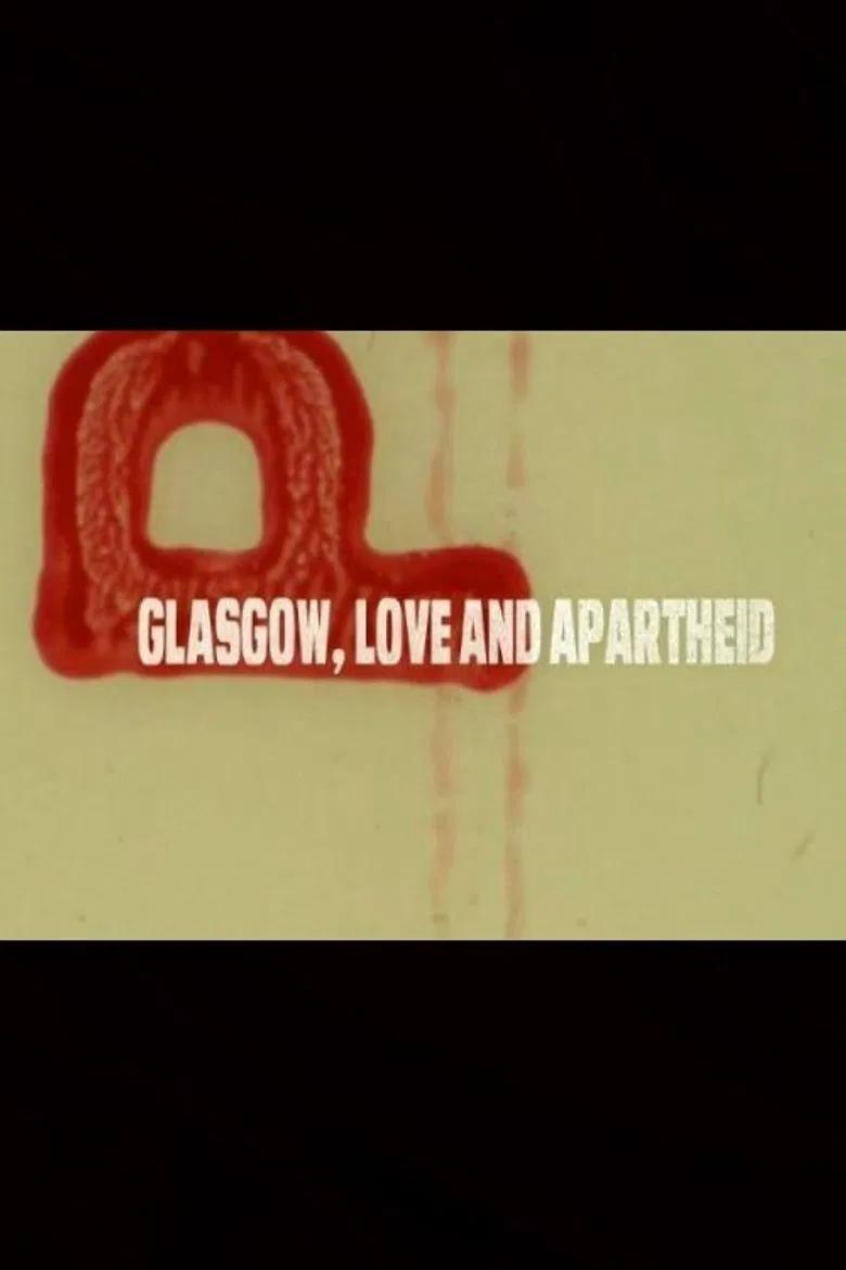 Glasgow, Love and Apartheid poster background