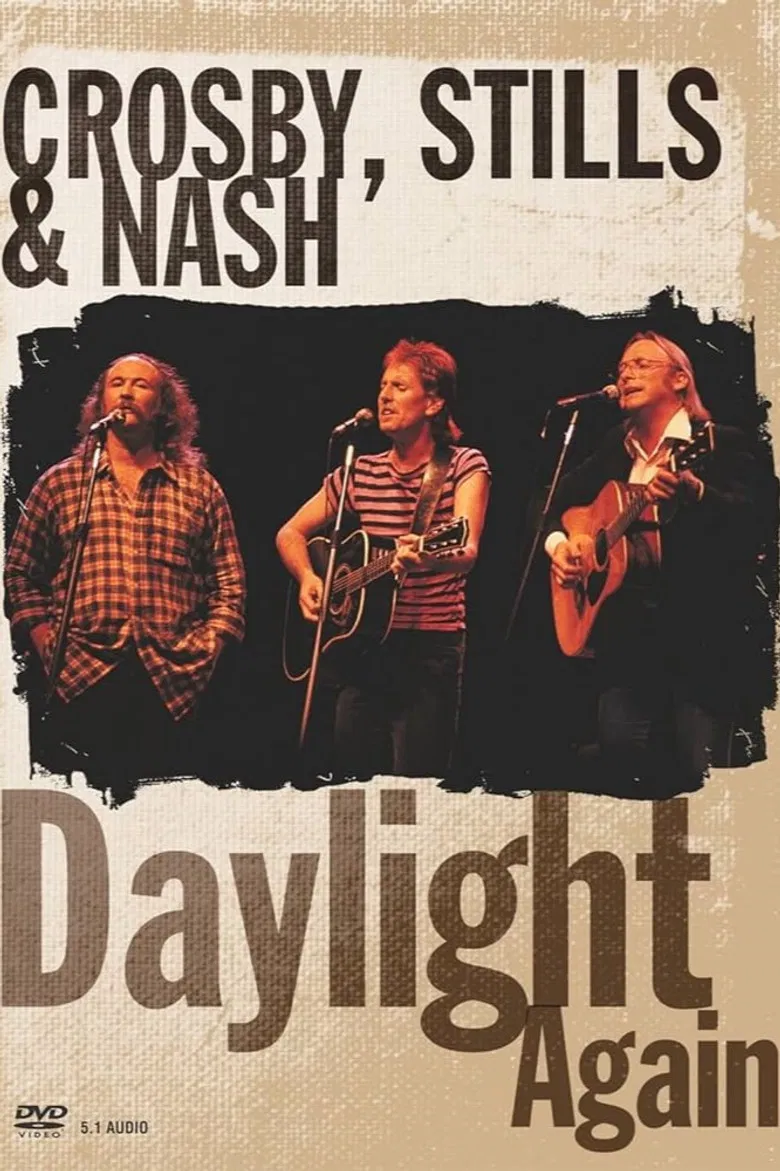 Crosby, Stills & Nash - Daylight Again poster background
