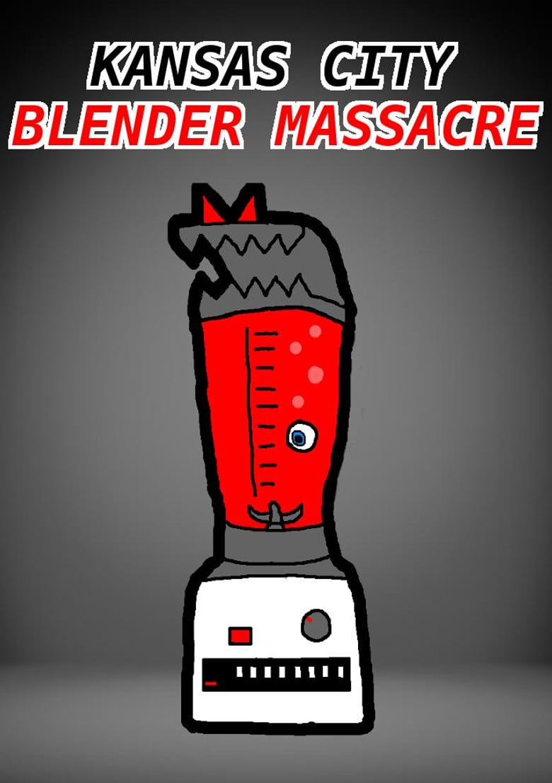 Kansas City Blender Massacre poster background