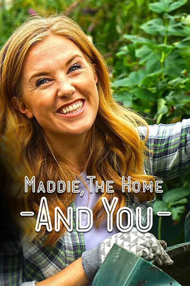 Maddie, the Home and You poster background