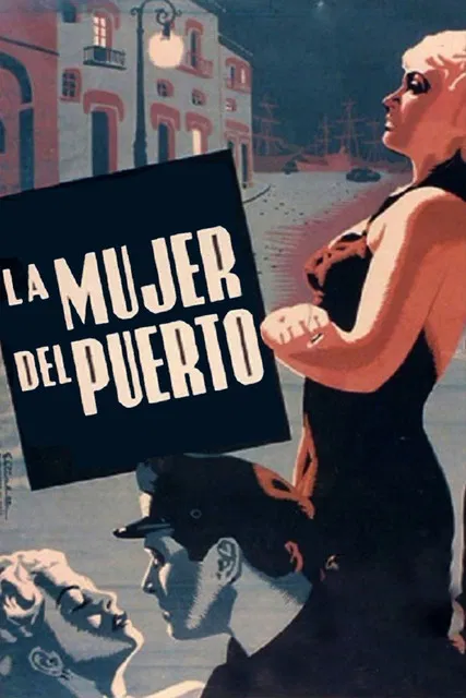 La mujer del puerto poster background