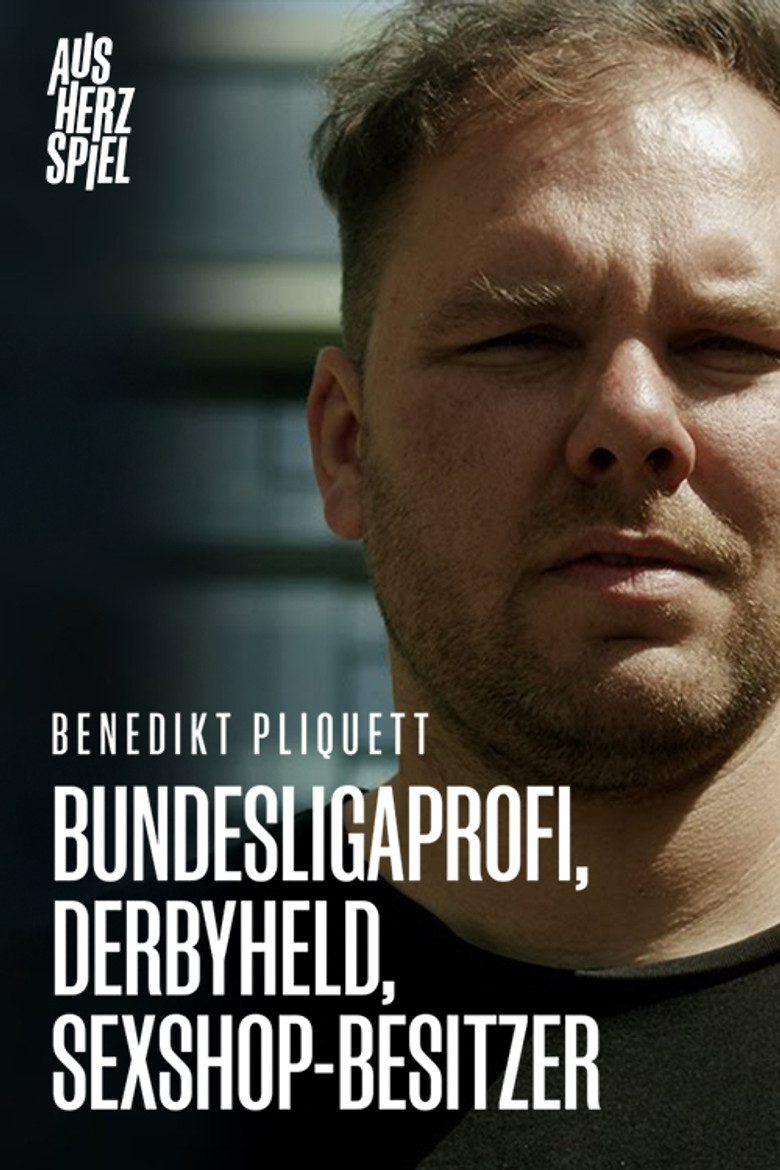 Bundesligaprofi, Derbyheld, Sexshop-Besitzer | Benedikt Pliquett poster background