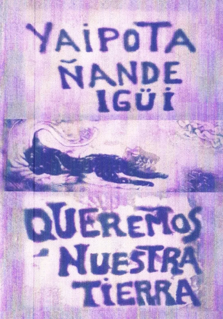 Yaipota ñande igüi - Queremos nuestra tierra poster background