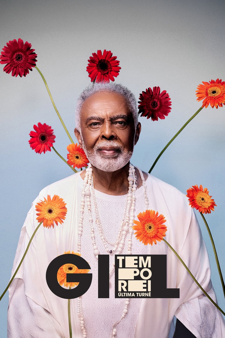 Gilberto Gil: Tempo Rei - A Última Turnê poster background