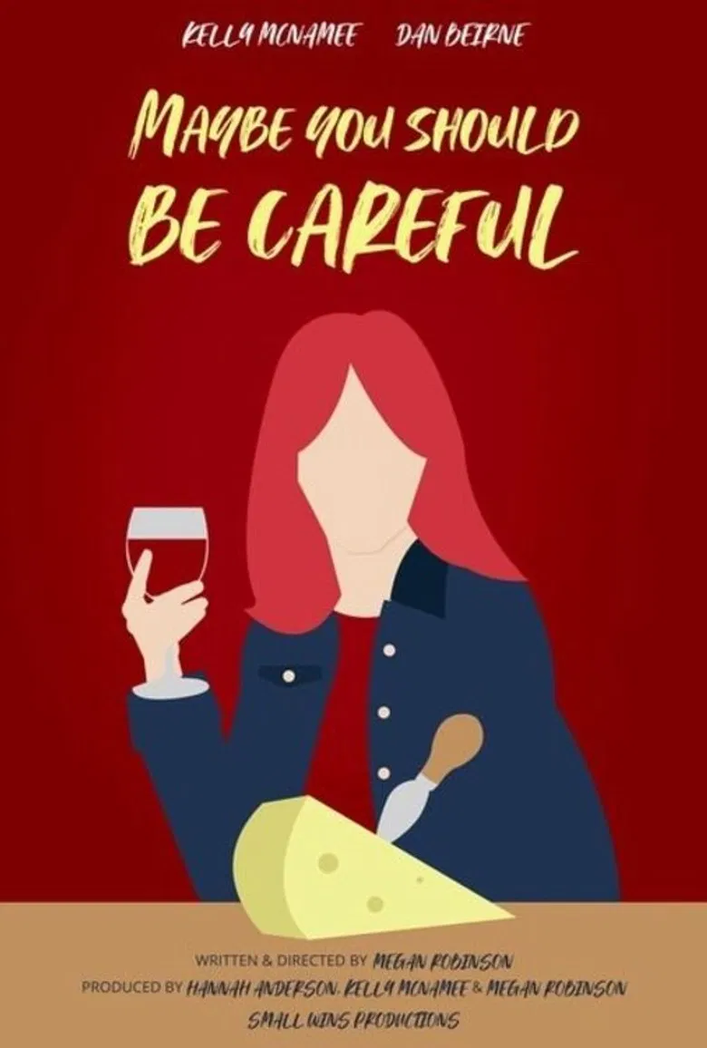 Maybe You Should Be Careful poster background