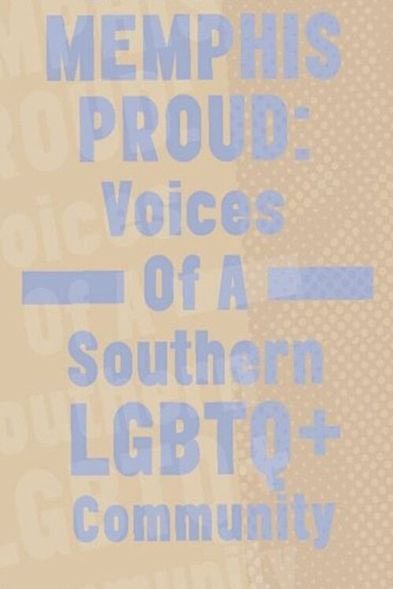 Memphis Proud: Voices of a Southern LGBTQ+ Community poster background