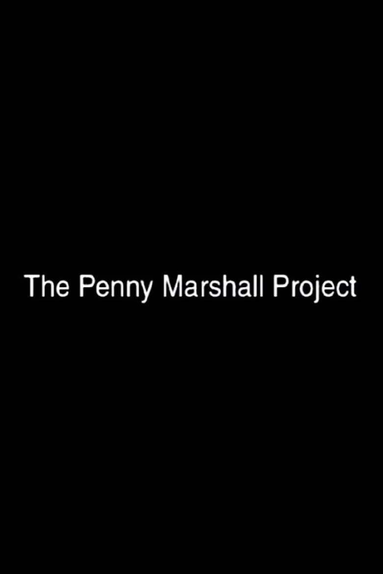 The Penny Marshall Project poster background