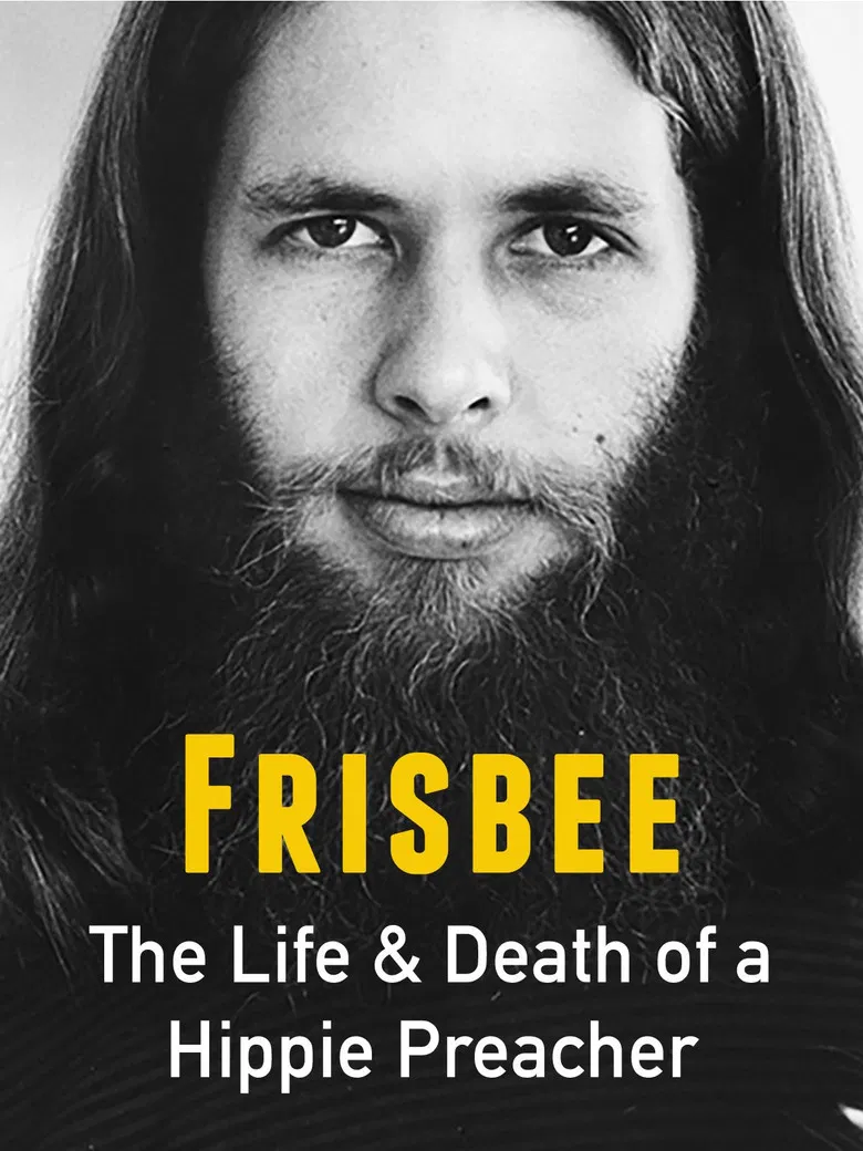 Frisbee: The Life and Death of a Hippie Preacher poster background