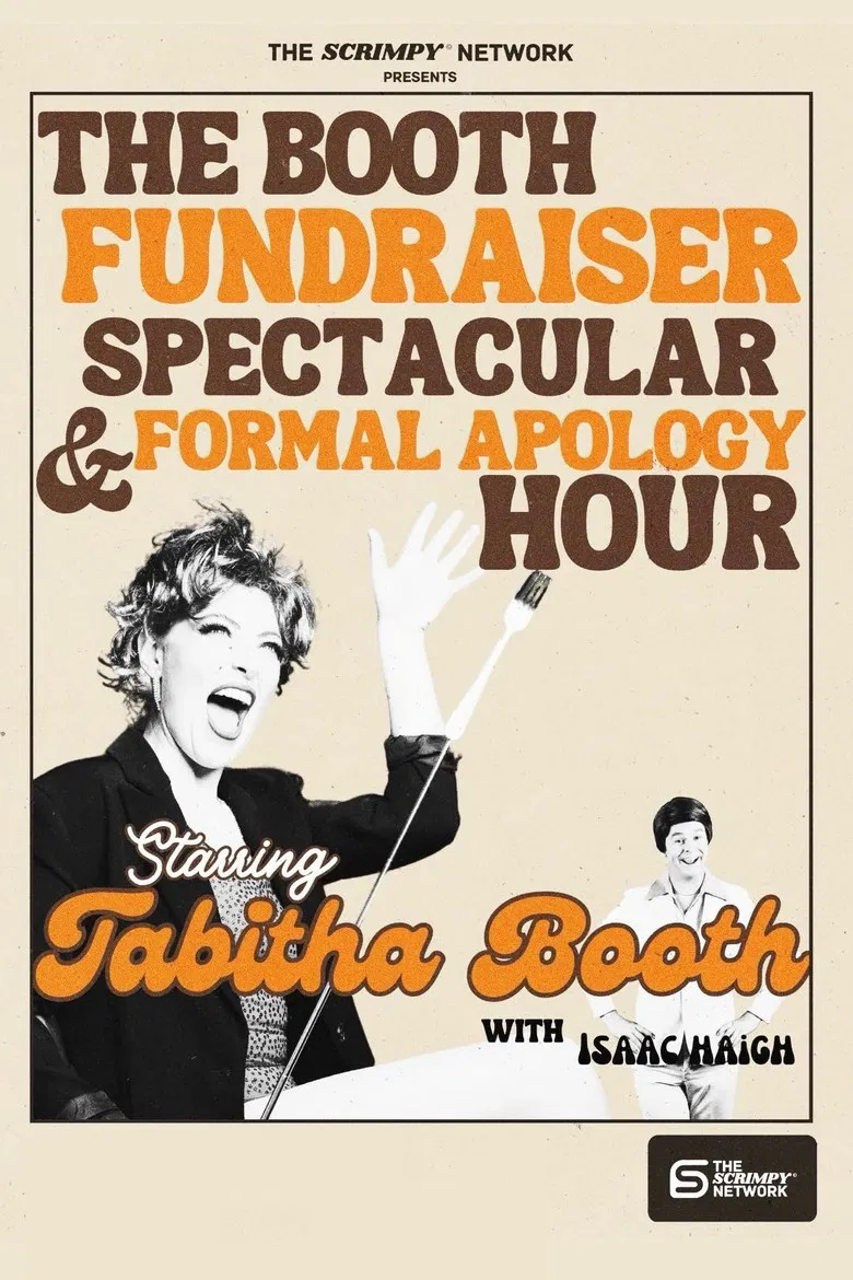 Tabitha Booth Fundraiser Spectacular & Formal Apology Hour! poster background