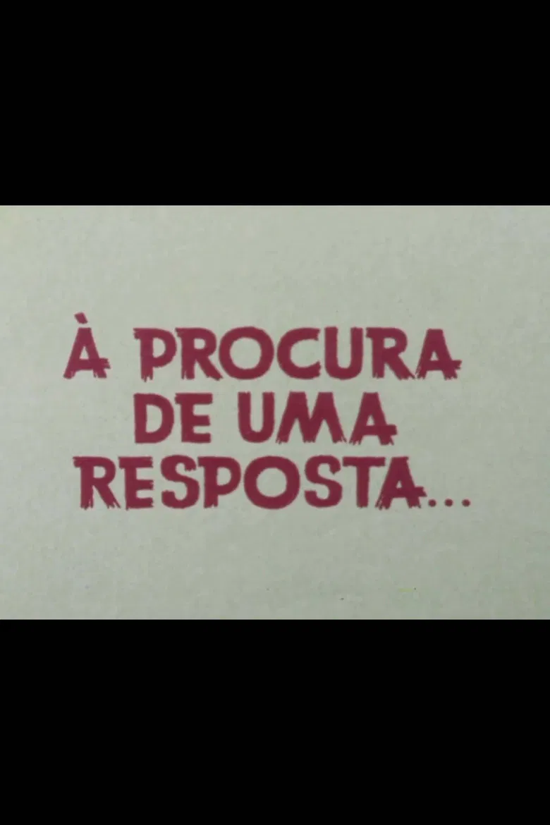 À Procura De Uma Resposta poster background