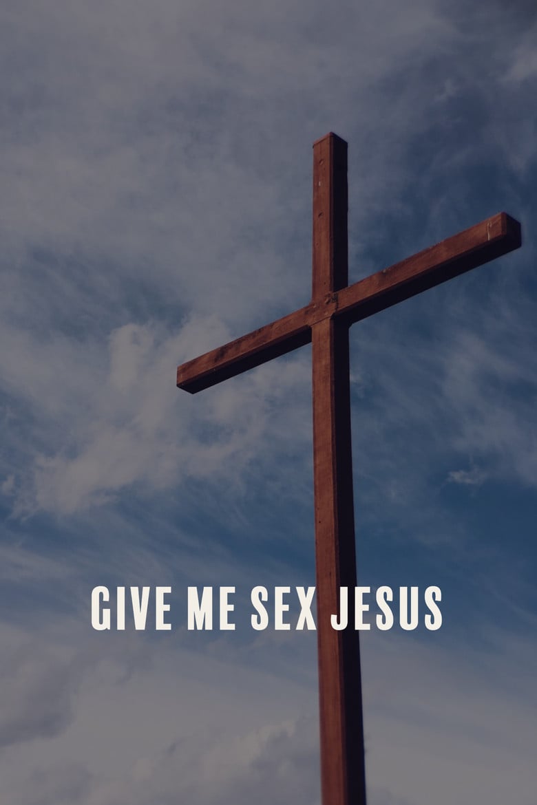 Give Me Sex Jesus poster background
