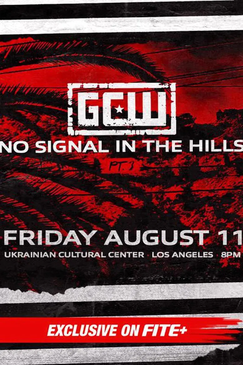 GCW: No Signal In The Hills 3 poster background