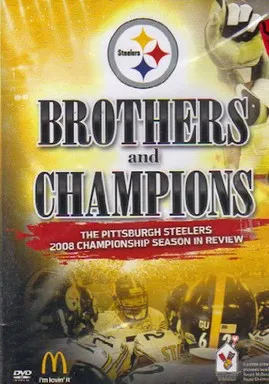 Brothers And Champions: The Pittsburgh Steelers 2008 Championship Season In Review poster background