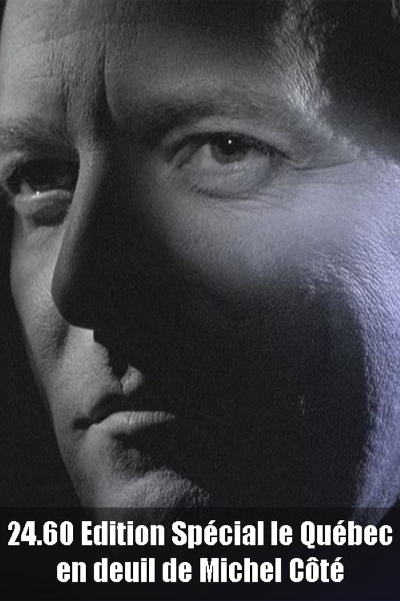 24.60 Édition spéciale : Le Québec en deuil de Michel Côté poster background