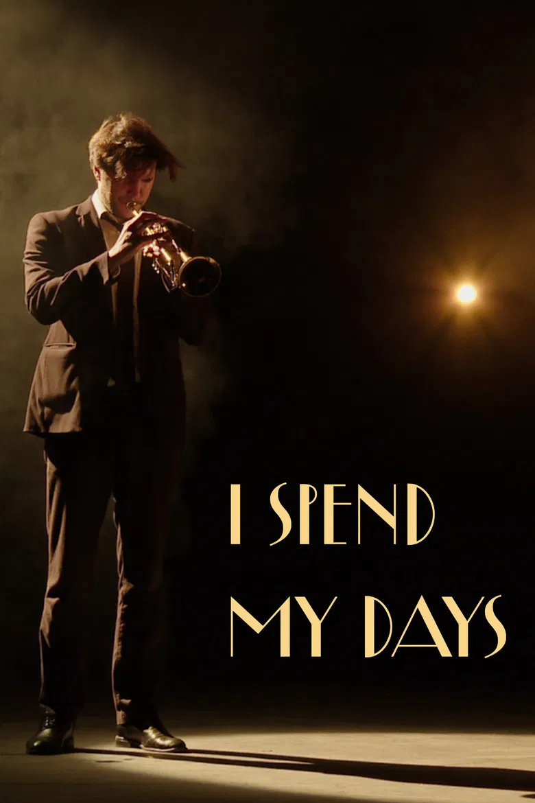 I Spend My Days poster background