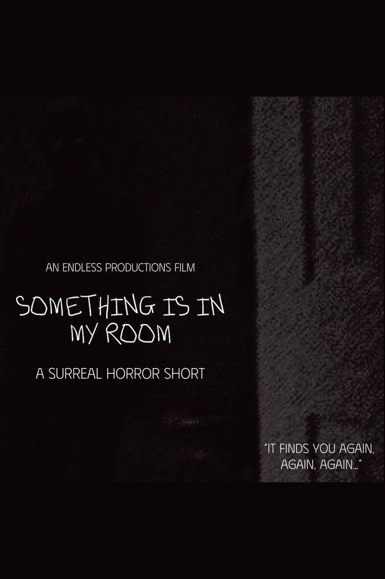 SOMETHING IS IN MY ROOM poster background