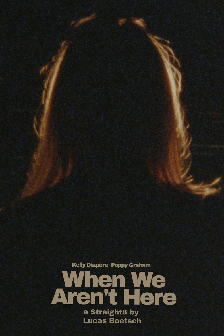 When We Aren't Here poster background