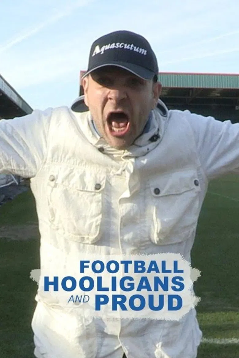 Football Hooligans and Proud poster background