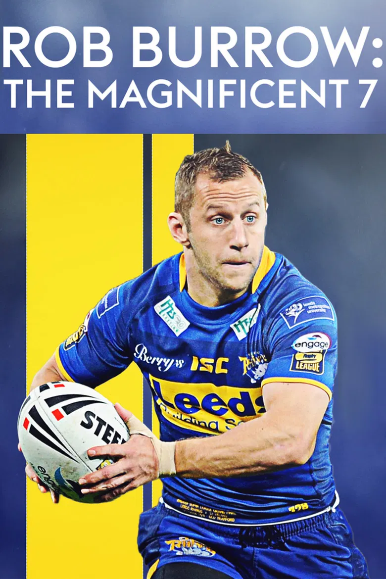 Rob Burrow: The Magnificent Seven poster background